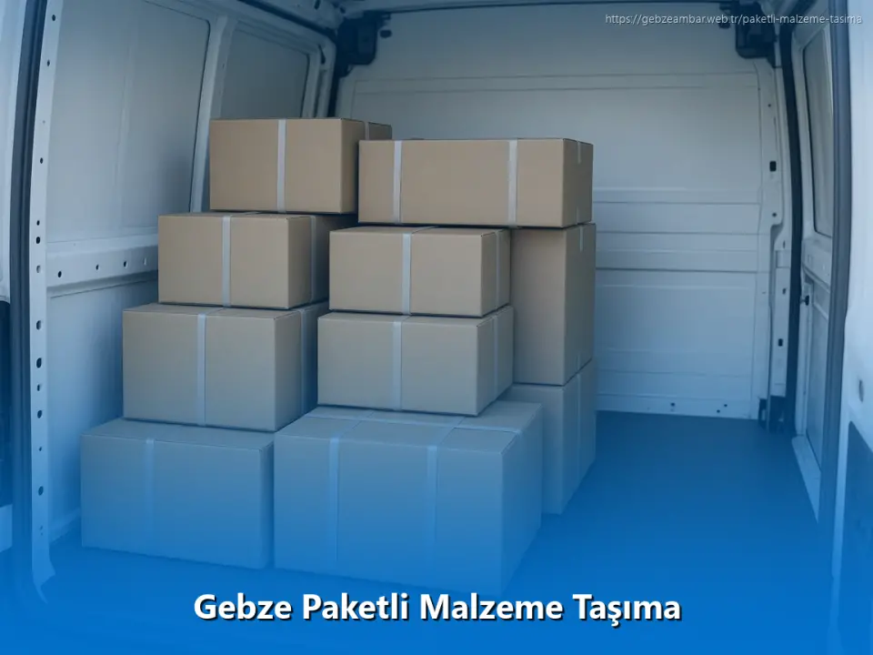 Gebze Paketli Malzeme Taşıma
